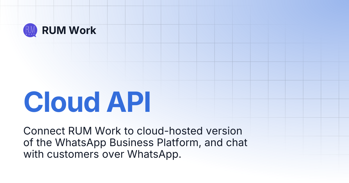 Cloud API | RUM Work