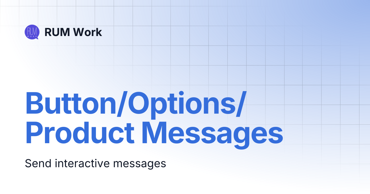 Button/Options/Product Messages | RUM Work